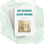 Director's Pack - One Rehearsal Easter Morning – Easter Play (Printable PDF)